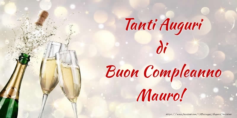 Tanti Auguri di Buon Compleanno Mauro! - Cartoline compleanno
