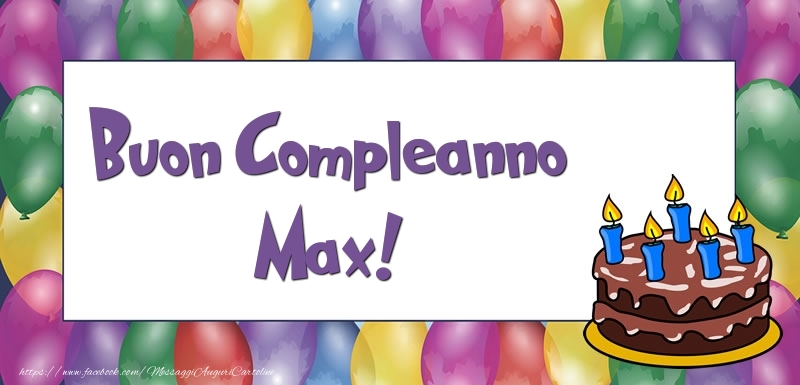 Buon Compleanno Max - Cartoline compleanno