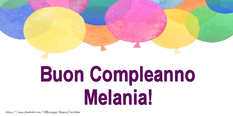 Buon Compleanno Melania! - Cartoline compleanno