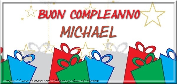 Buon compleanno Michael - Cartoline compleanno