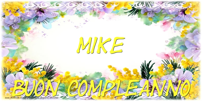 Buon Compleanno Mike - Cartoline compleanno