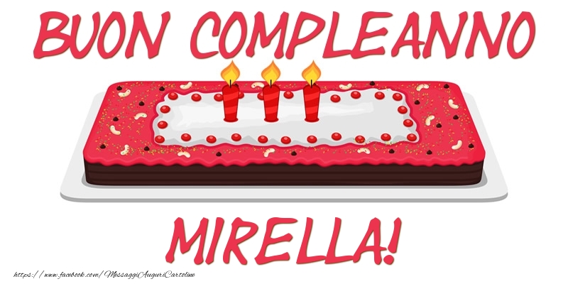 Buon Compleanno Mirella! - Cartoline compleanno
