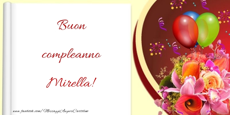 Buon compleanno Mirella - Cartoline compleanno