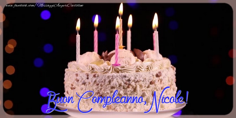 Buon compleanno, Nicole - Cartoline compleanno