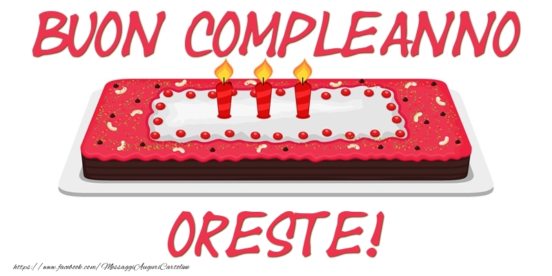 Buon Compleanno Oreste! - Cartoline compleanno