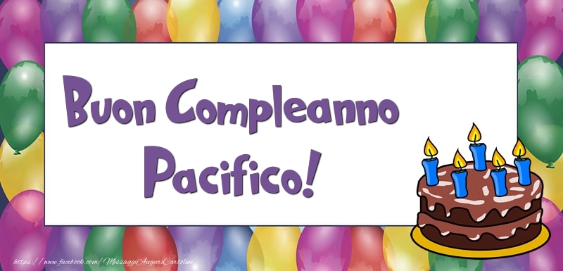Buon Compleanno Pacifico - Cartoline compleanno