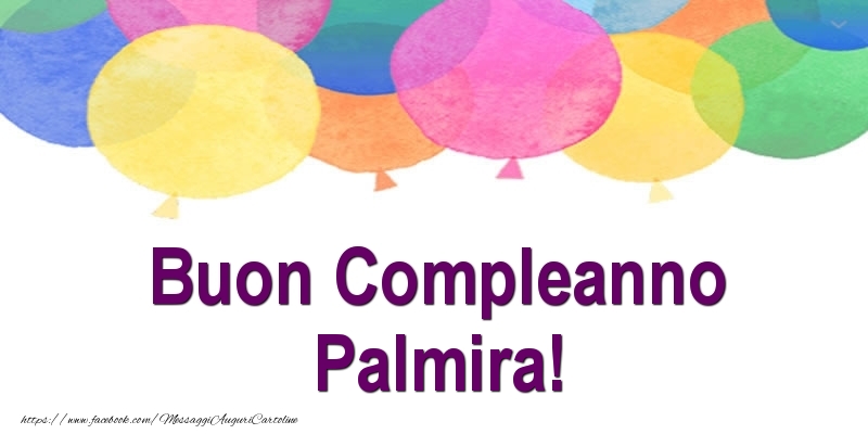 Buon Compleanno Palmira! - Cartoline compleanno