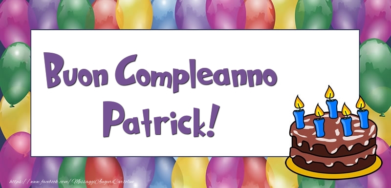 Buon Compleanno Patrick - Cartoline compleanno