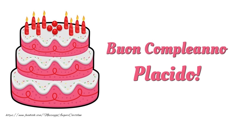 Torta Buon Compleanno Placido - Cartoline compleanno con torta