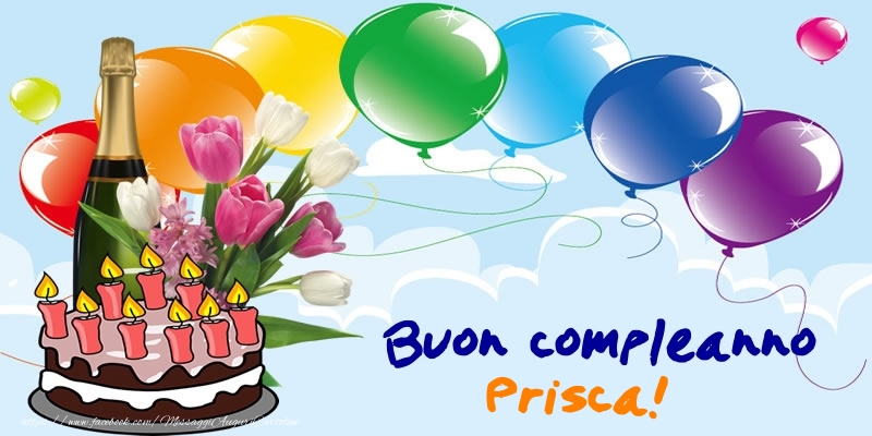 Buon Compleanno Prisca! - Cartoline compleanno