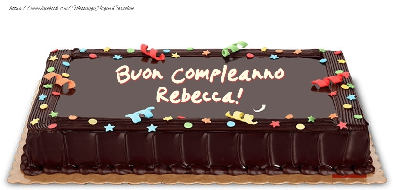 Torta di compleanno per Rebecca! - Cartoline compleanno con torta