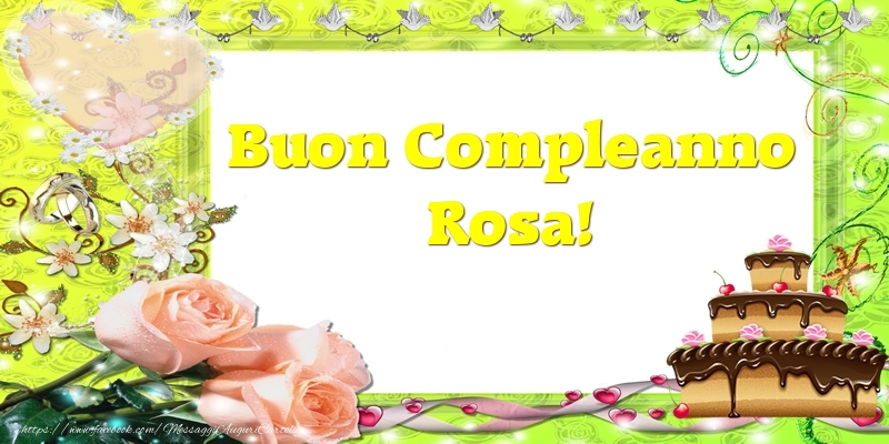 Buon Compleanno Rosa! - Cartoline compleanno