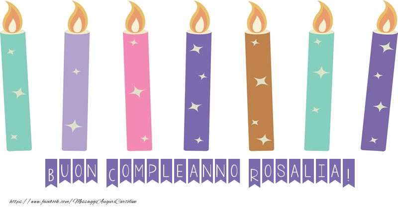 Buon Compleanno Rosalia! - Cartoline compleanno