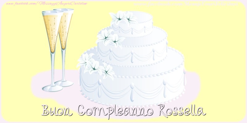 Buon compleanno Rossella - Cartoline compleanno