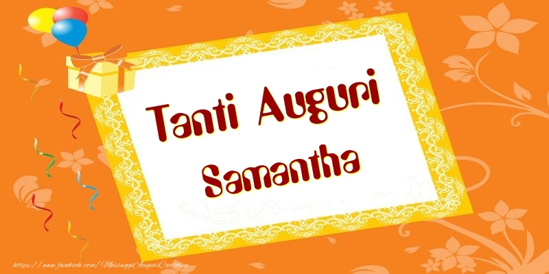 Tanti Auguri Samantha - Cartoline compleanno
