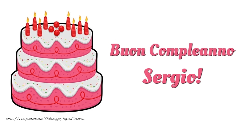 Torta Buon Compleanno Sergio - Cartoline compleanno con torta