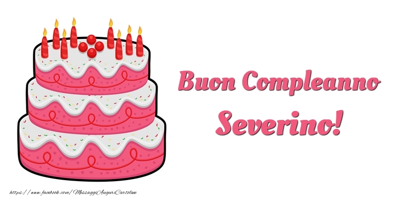 Torta Buon Compleanno Severino - Cartoline compleanno con torta