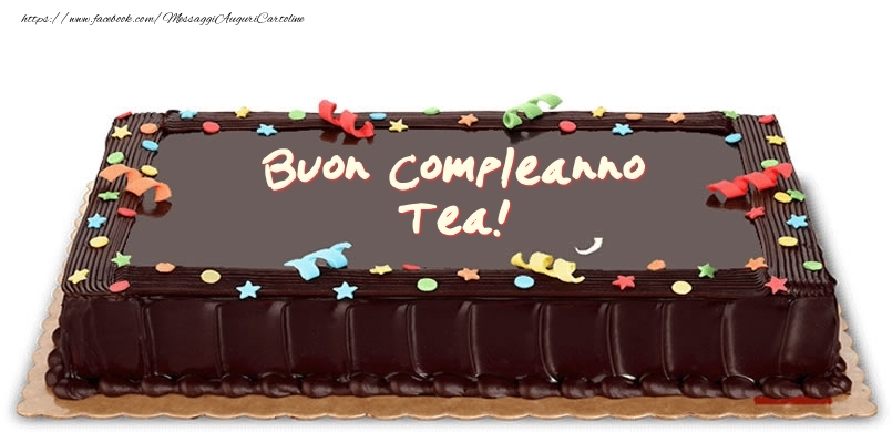 Torta di compleanno per Tea! - Cartoline compleanno con torta