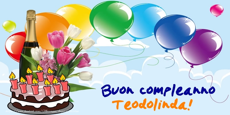 Buon Compleanno Teodolinda! - Cartoline compleanno