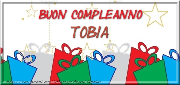 Buon compleanno Tobia - Cartoline compleanno