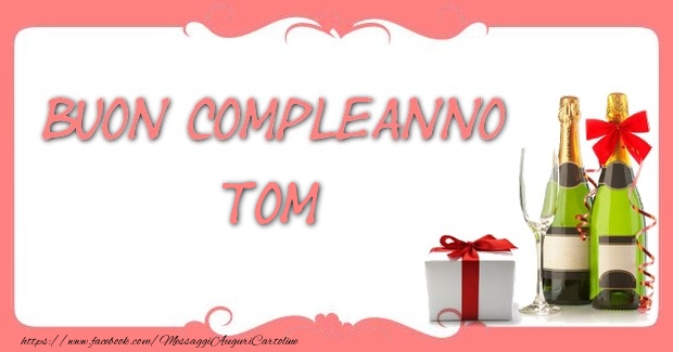 Buon compleanno Tom - Cartoline compleanno