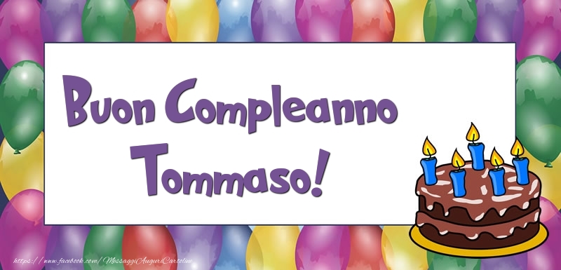 Buon Compleanno Tommaso - Cartoline compleanno