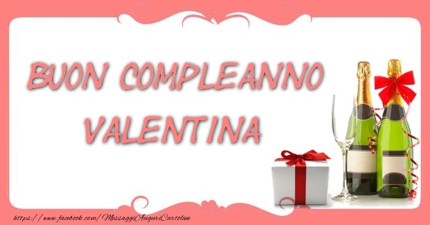 Buon compleanno Valentina - Cartoline compleanno