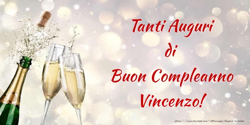  Tanti Auguri di Buon Compleanno Vincenzo! - Cartoline compleanno