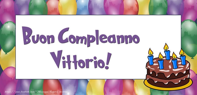 Buon Compleanno Vittorio - Cartoline compleanno