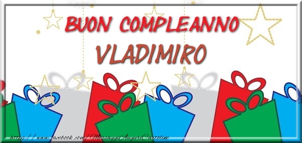 Buon compleanno Vladimiro - Cartoline compleanno