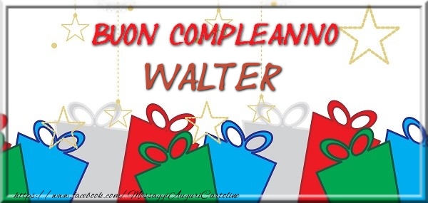 Buon compleanno Walter - Cartoline compleanno