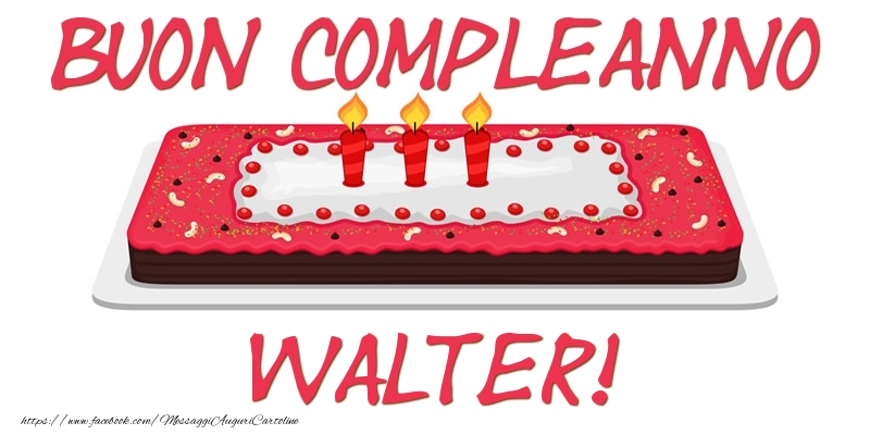 Buon Compleanno Walter! - Cartoline compleanno