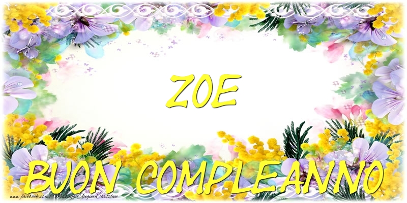 Buon Compleanno Zoe - Cartoline compleanno